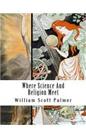 Where Science And Religion Meet