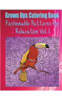 Grown Ups Coloring Book Fashionable Patterns for Relaxation Vol. 1 Mandalas