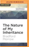 The Nature of My Inheritance