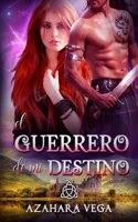 guerrero de mi destino