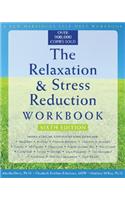 The Relaxation & Stress Reduction Workbook