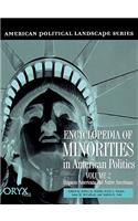 Encyclopedia of Minorities in American Politics