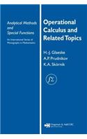 Operational Calculus and Related Topics