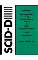 Interviewer's Guide to the Structured Clinical Interview for DSM-IV® Dissociative Disorders (SCID-D)