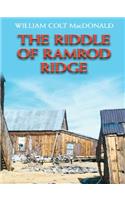 The Riddle of Ramrod Ridge