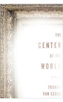 The Center Of The World