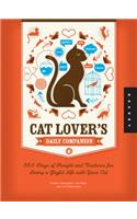 Cat Lover's Daily Companion: 365 Days of Insight and Guidance for Living a Joyful Life With Your Cat