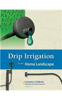 Drip Irrigation in the Home Landscape