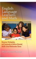 English Language Learners and Math: Discourse, Participation, and Community in Reform-Oriented, Middle School Mathematics Classes (Hc)