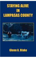 Staying Alive in Lampasas County