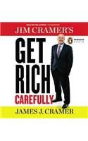 Jim Cramer's Get Rich Carefully