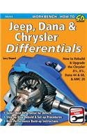 Jeep, Dana & Chrysler Differentials: How to Rebuild the 8-1/4, 8-3/4, Dana 44 & 60 & AMC 20