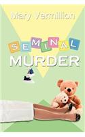 Seminal Murder