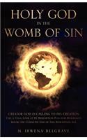 Holy God in the Womb of Sin: (English)