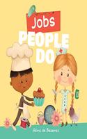 Jobs People Do