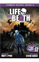 Life and Beath