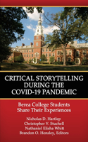 Critical Storytelling During the COVID-19 Pandemic