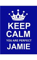 Keep Calm You Are Perfect Jamie: Large Blue Notebook/Diary/Journal for Writing 100 Pages, Personalised Gift for Men & Boys Named Jamie