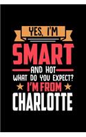Yes, I'm Smart And Hot What Do You Except I'm From Charlotte
