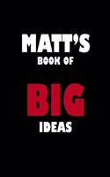 Matt's Book of Big Ideas