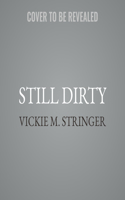 Still Dirty