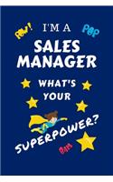 I'm A Sales Manager What's Your Superpower?