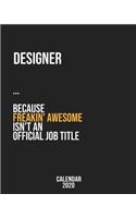 Designer because freakin' Awesome isn't an Official Job Title: Calendar 2020, Monthly & Weekly Planner Jan. - Dec. 2020