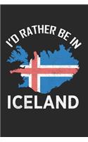 I'd Rather Be in Iceland Island Europe Nordic: 120 Pages 6 'x 9' -Dot Graph Paper Journal Manuscript - Planner - Scratchbook - Diary