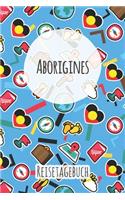 Aborigines Reisetagebuch