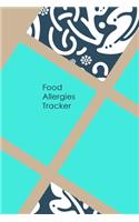Food Allergies Tracker: Discover Food Intolerances and Allergies: A Food Diary that Tracks your Triggers and Symptoms