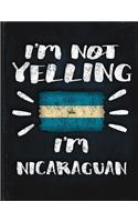 I'm Not Yelling I'm Nicaraguan