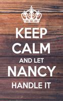 Keep Calm and Let Nancy Handle It