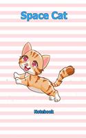 Space Cat: Notebook 6 x 9 inch With 120 Lined pages
