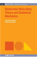 Relativistic Many-Body Theory and Statistical Mechanics