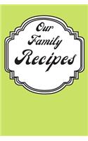 Our Family Recipes