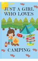 Just A Girl Who Loves Camping