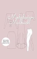 Modedesign Malbuch - zeichnen üben und Kreativität