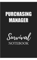 Purchasing Manager Survival Notebook: Small Undated Weekly Planner for Work and Personal Everyday Use Habit Tracker Password Logbook Music Review Playlist Diary Journal