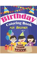 Birthday Coloring Book for Brother