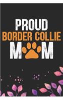 Proud Border Collie Mom