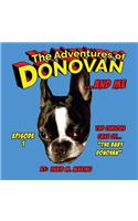 The Adventures of Donovan and Me