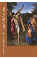 Quo Vadis Volume 1