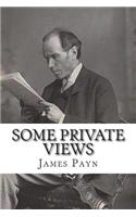 Some Private Views