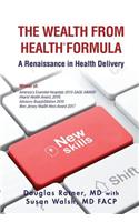 Wealth from Health