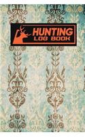 Hunting Log Book: (60 Hunting Log Book)