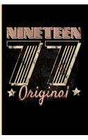 Nineteen 77 Original: Blank Lined Journal Notebook Planner - 1977 Birthday Gifts for Men 1977 Birthday Gifts for Women