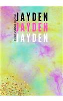 Jayden Jayden Jayden Lined Undated Journal: (Personalized Name Journal)