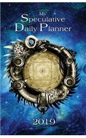 My Speculative Daily Planner 2019