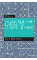 Dynamic Research Support for Academic Libraries