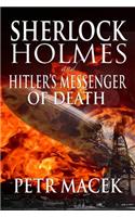 Sherlock Holmes and Hitler's Messenger of Death